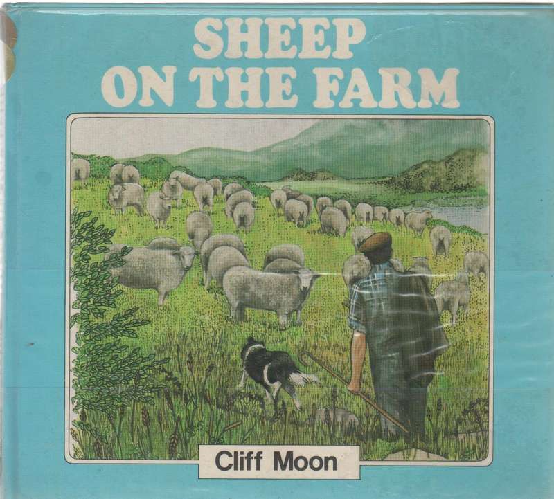 SHEEP ON THE FARM - CLIFF MOON (1 ST PUBLISHED 1983)
