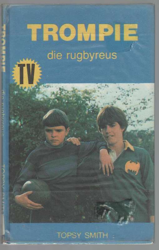 TROMPIE DIE RUGBYREUS - TOPSY SMITH (3 DE UITGAWE 1983 - TV REEKS)