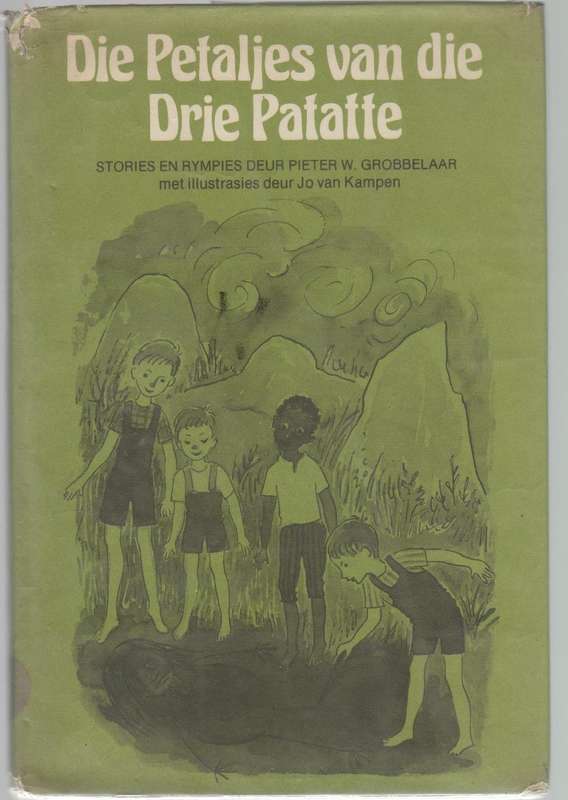 DIE PETALJES VAN DIE PATATTE - PIETER W GROBBELAAR (1 STE UITGAWE 1977)