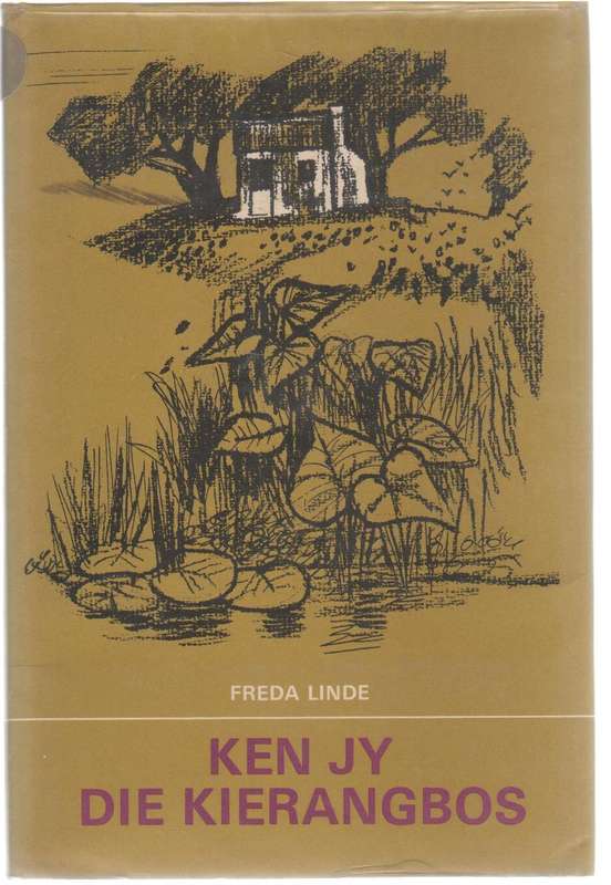 KEN JY DIE KIERANGBOS - FREDA LINDE (1967)