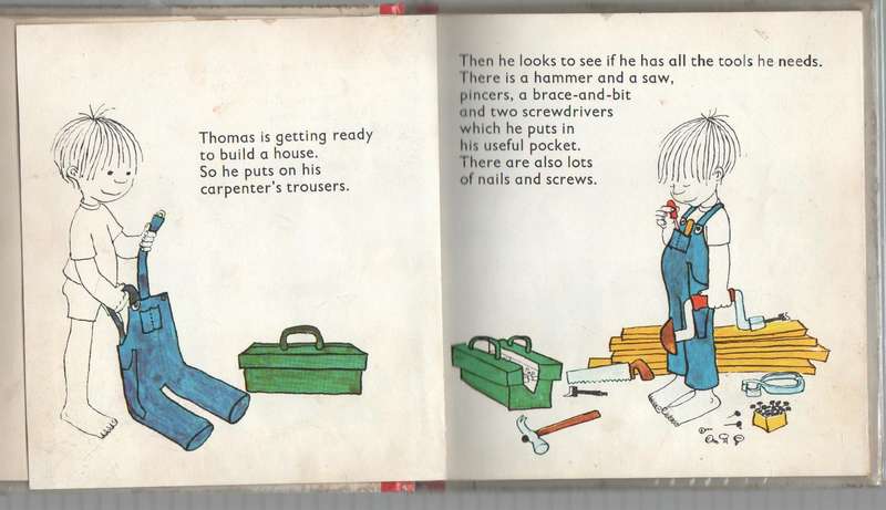 THOMAS BUILDS A HOUSE - GUNILLA WOLDE