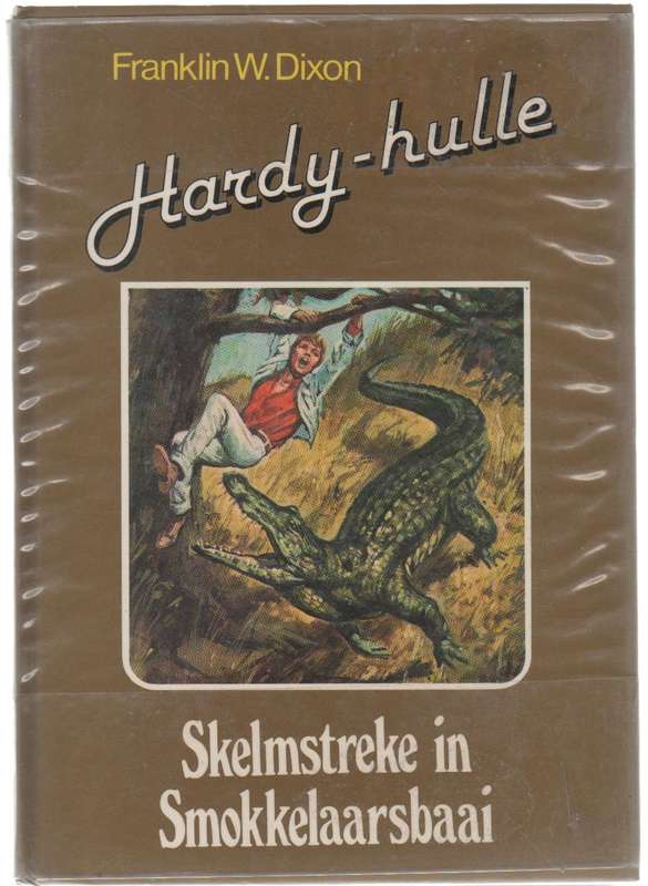 SKELMSTREKE IN SMOKKELAARSBAAI - HARDY-HULLE - FRANKLIN W DIXON (1982)