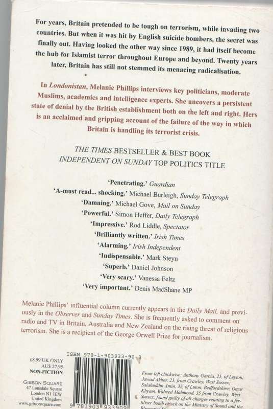LONDONISTAN, HOW BRITIAN IS CREATING A TERROR STATE WITHIN - MELANIE PHILLIPS (2007)
