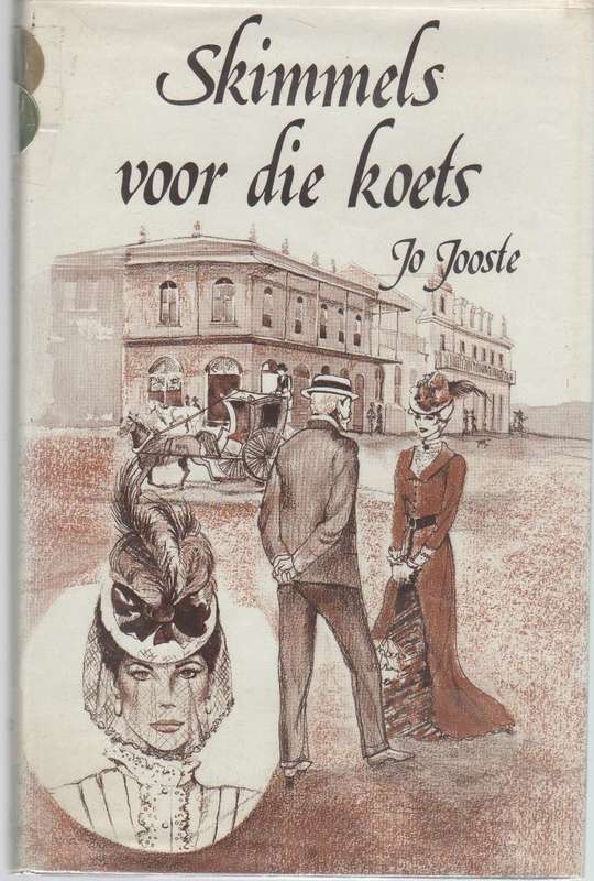 SKIMMELS VOOR DIE KOETS - JO JOOSTE (1 STE UITGAWE 1983)