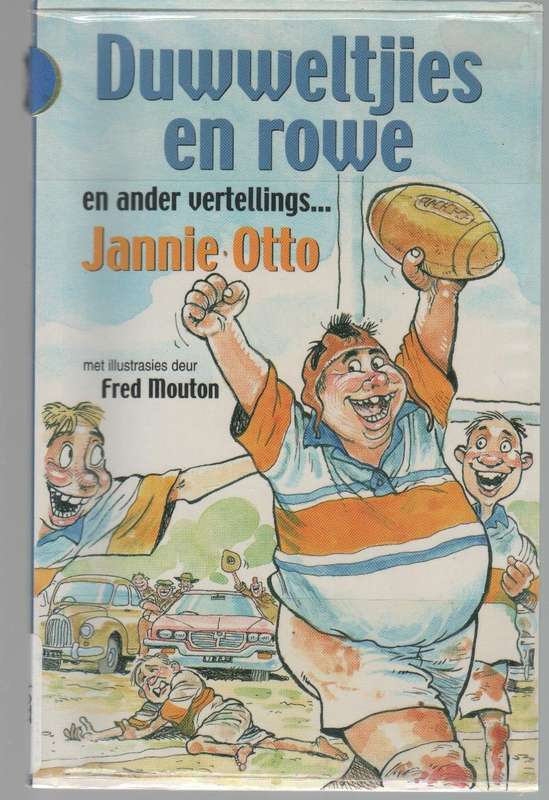 DUWWELTJIES EN ROWE EN ANDER VERTELLINGS - JANNIE OTTO (1 STE UITGAWE 2003)