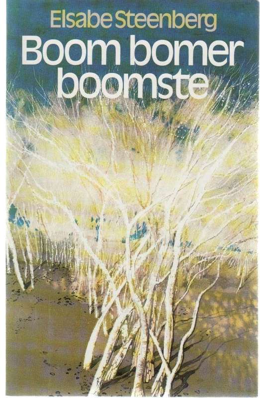 BOOM BOMER BOOMSTE - ELSABE STEENBERG (1988) JEUGVERHAAL
