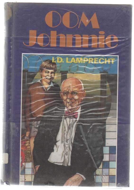 OOM JOHNNIE - I D LAMPRECHT (1 STE UITGAWE 1986) JEUGVERHAAL