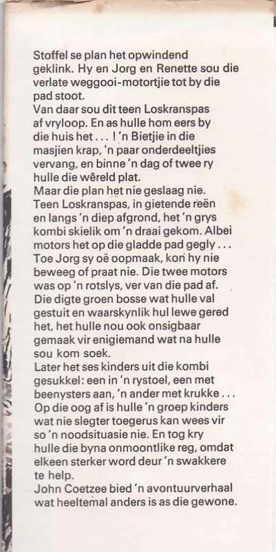 DIE ONGELUK BY LOSKRANS - JOHN COETZEE (1 STE DRUK 1974)