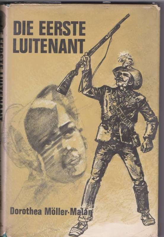 DIE EERSTE LUITENANT - DOROTHEA MOLLER-MALAN (1969)