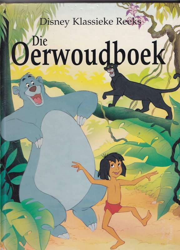 DIE OERWOUDBOEK - DISNEY KLASSIEKE REEKS (1995)
