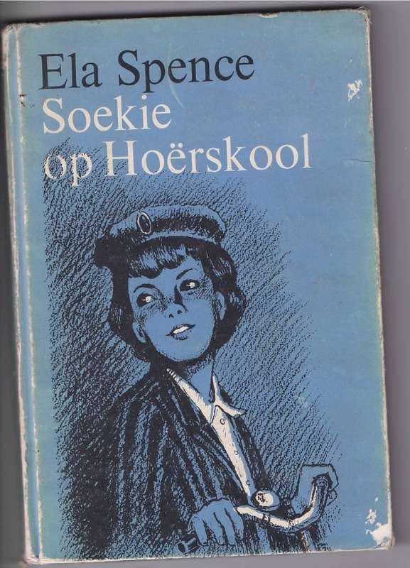 SOEKIE OP HOERSKOOL - ELA SPENCE (1969) JEUGVERHAAL