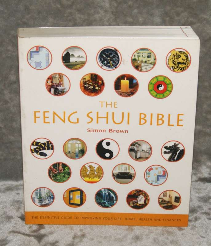 "The Feng Shui Bible" by Simon Brown