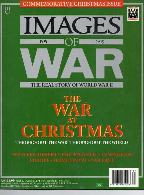 Images of War magazine: Commemorative Christmas Issue:  1939-1945