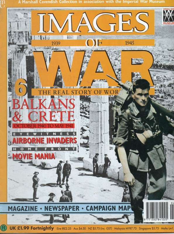 Images of War magazine: No #06 -  1939 - 1945 Complete with Campaign Map - Newspaper dated 31 May 19