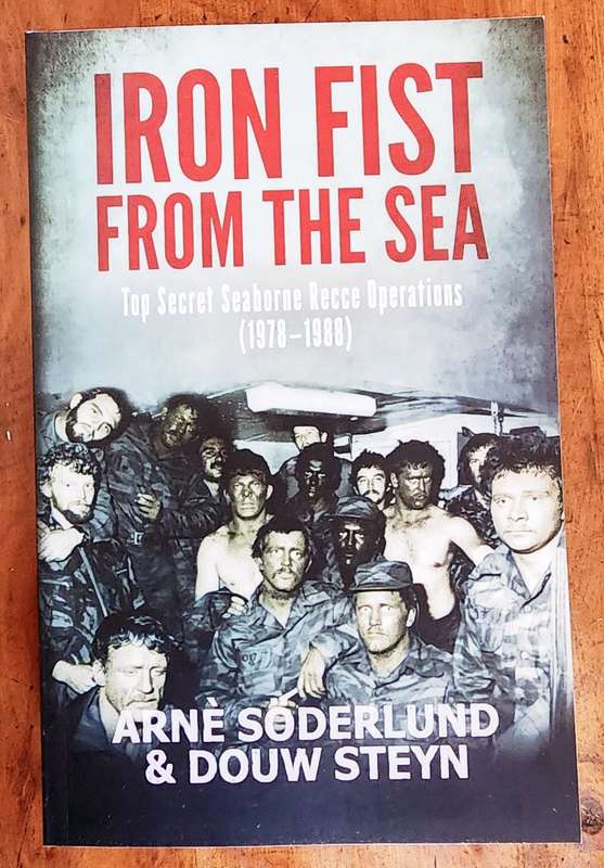 Iron Fist from the Sea: Top Secret Seaborne Recce Operations 1978-1988