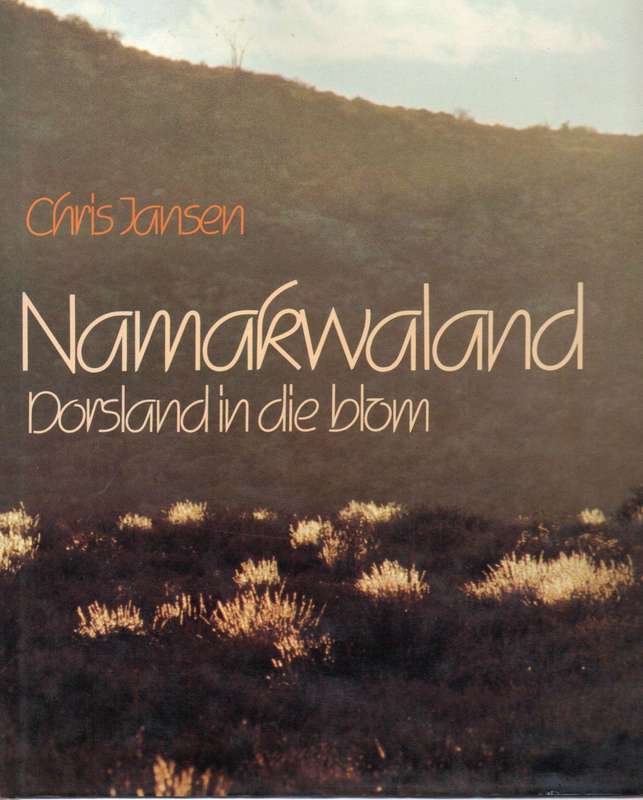 Namakwaland - Dorsland in die blom - Hardeband