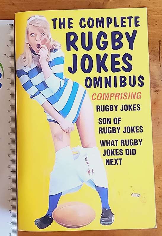 The Complete Rugby Jokes Omnibus