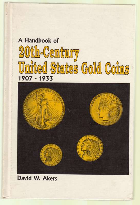20th Century United States Gold Coins (1907-1933)