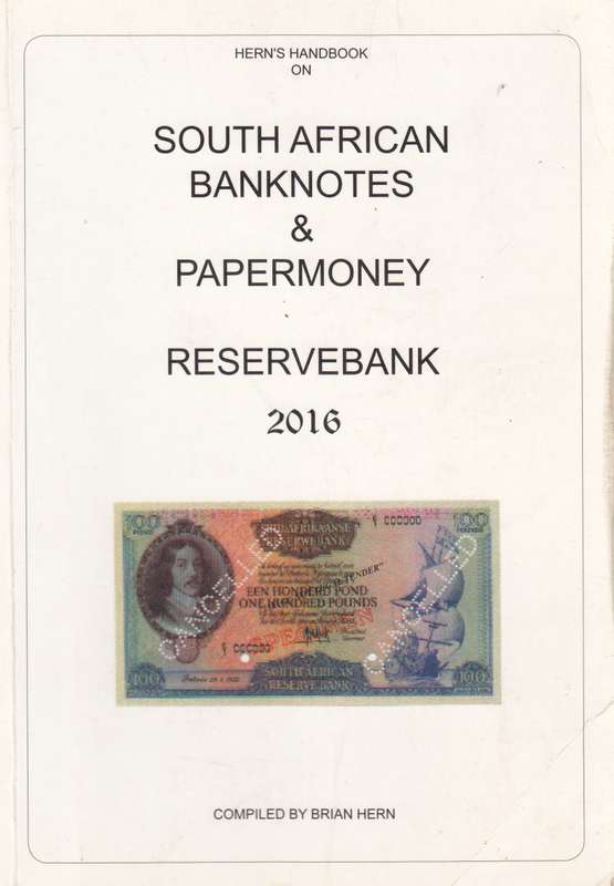 Hern's Handbook on South African Bank Notes & Papermoney (2016)