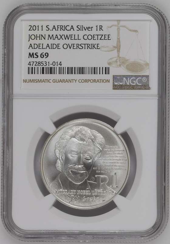 2011 Silver R1 (JM Coetzee, Adelaide overstrike) NGC MS 69 (Pop 2)