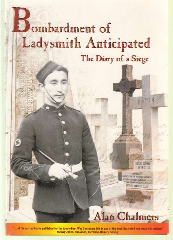Bombardment of Ladysmith Anticipated, The Diary of a Siege