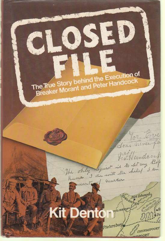 Closed File: The True Story (Breaker Morant & Peter Handcock)