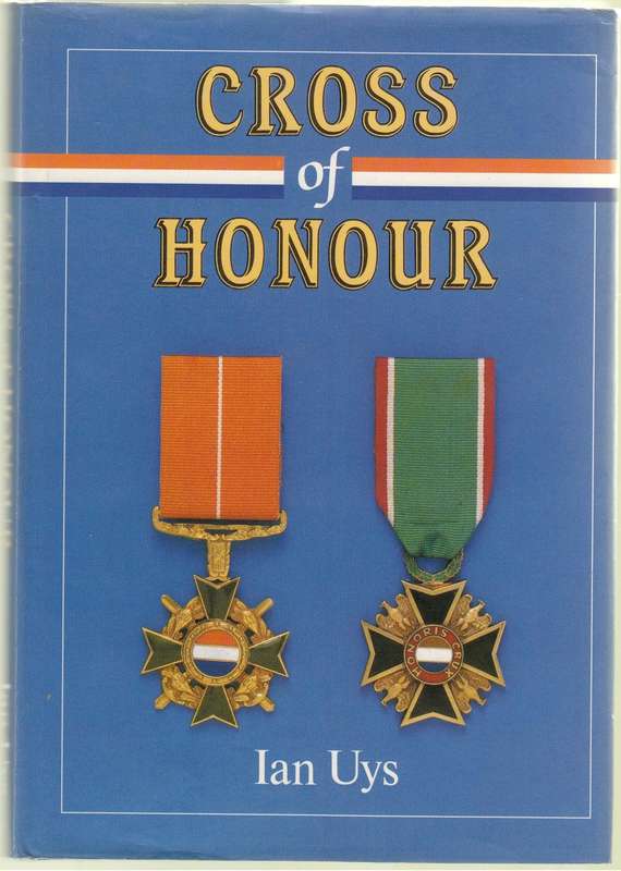Cross of Honour by Ian Uys
