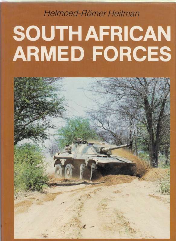 South African Armed forces by Helmoed-Romer Heitman