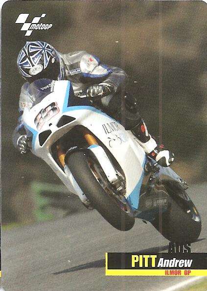 ANDREW PITT - MOTO GP 07 `PREZIOSI COLLECTION`  - RIDER TRADING CARD 116