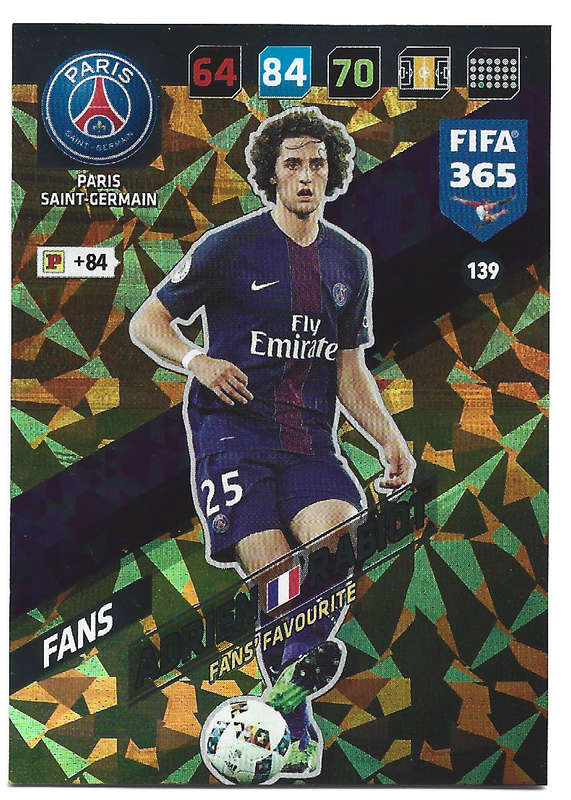 ADRIEN RABIOT - PANINI `FIFA 365 2018` COLLECTION - FOIL `FANS FAVOURITE` TRADING CARD 139