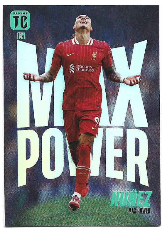 DARWIN NUNEZ - PANINI `TOP CLASS` 2025 COLLECTION - FOIL MAX POWER TRADING CARD 164