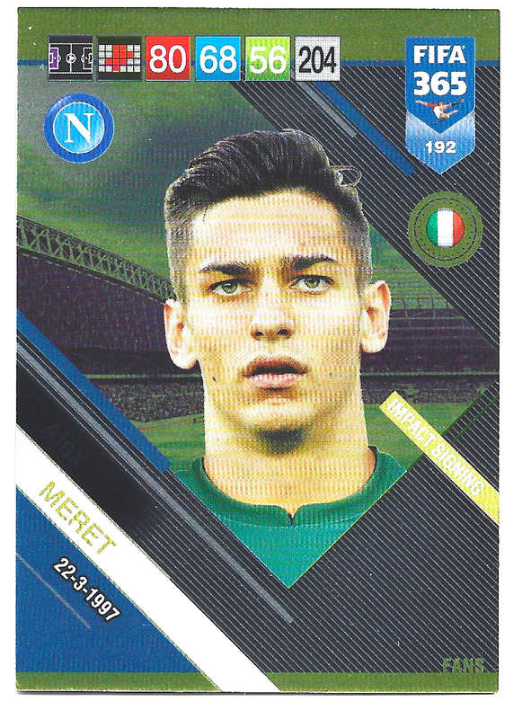 ALEX MERET - PANINI FIFA 365 2019 COLLECTION - FOIL `FANS FAVOURITE` TRADING CARD 192