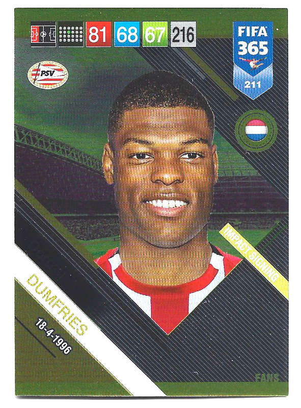 DENZEL DUNFRIES - PANINI FIFA 365 2019 COLLECTION - FOIL `FANS FAVOURITE` TRADING CARD 211