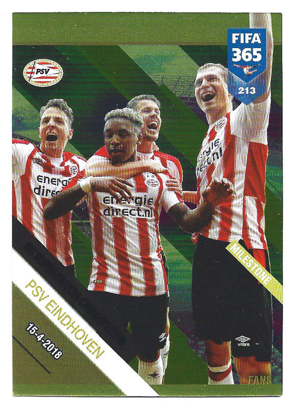 PSV EINDHOVEN - PANINI FIFA 365 2019 COLLECTION - FOIL `FANS FAVOURITE` TRADING CARD 213