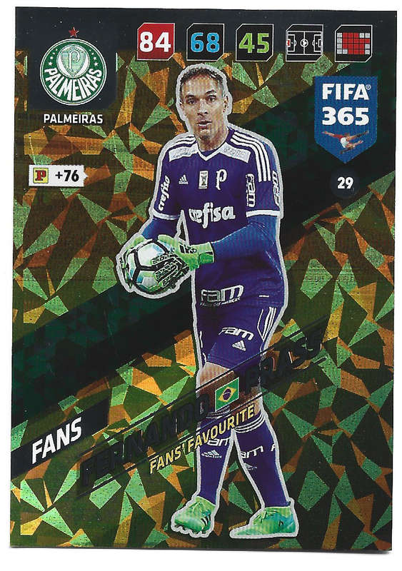 FERNANDO PRASS - PANINI `FIFA 365 2018` COLLECTION - FOIL `FANS FAVOURITE` TRADING CARD 29