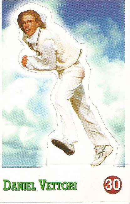 DANIEL VETTORI - SELECT CRICKET 1997/98 STICKER COLLECTION - RARE "POP-UP" TRADING CARD 30
