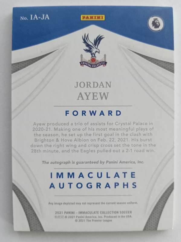 JORDAN AYEW (Crystal Palace)- PANINI IMMACULATE AUTOGRAPHS COLLECTION 2021 - AUTOGRAPH CARD 77 of 99