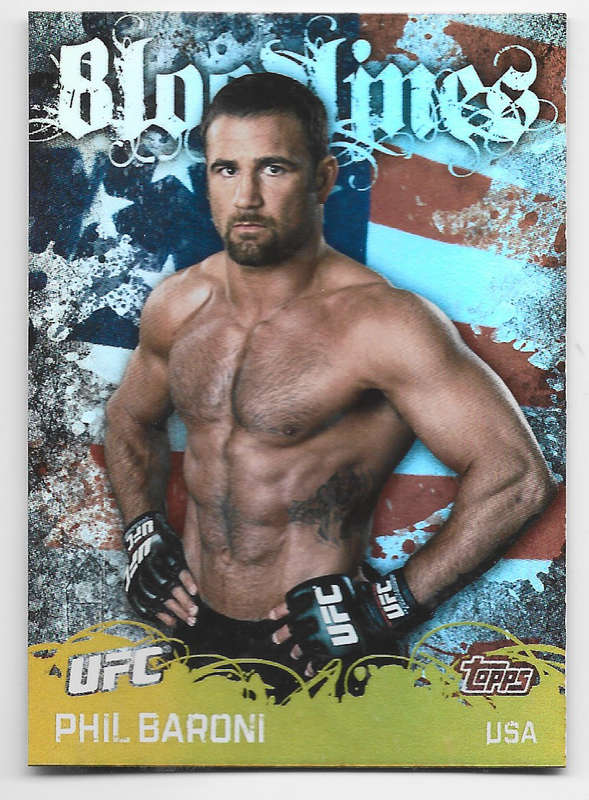 PHIL BARONI - TOPPS UFC 2010 COLLECTION -  FOIL "BLOODLINES" TRADING CARD BL3