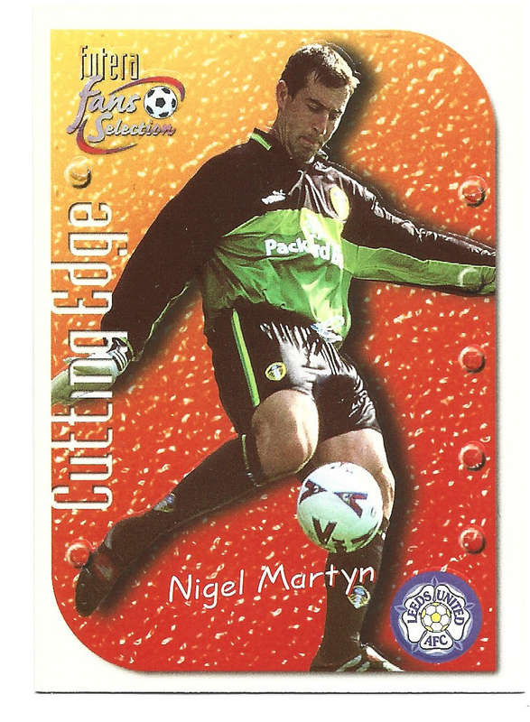 NIGEL MARTYN (LEEDS UNITED FC)  - FUTERA FANS SELECTION SET 1999 - EMBOSSED CHASE TRADING CARD CE8