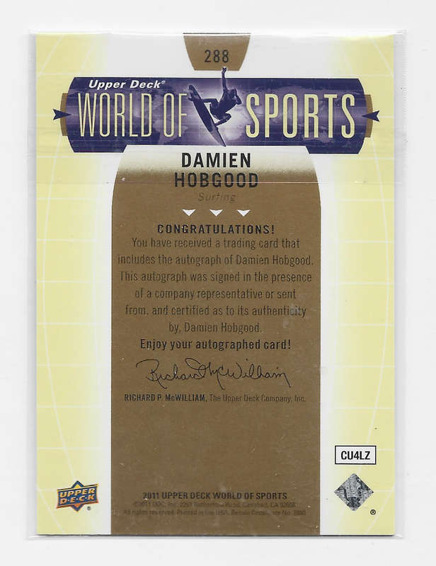 DAMIEN HOBGOOD - UPPER DECK "WORLD of SPORTS" 2010  - SURFING  CERTIFIED `AUTOGRAPH` CARD