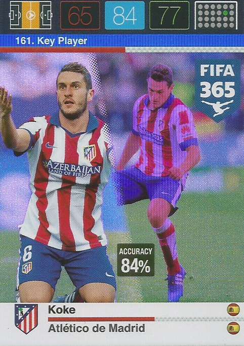 KOKE - PANINI "FIFA 365" 2016 COLLECTION - FOIL "KEY PLAYER" TRADING CARD 161