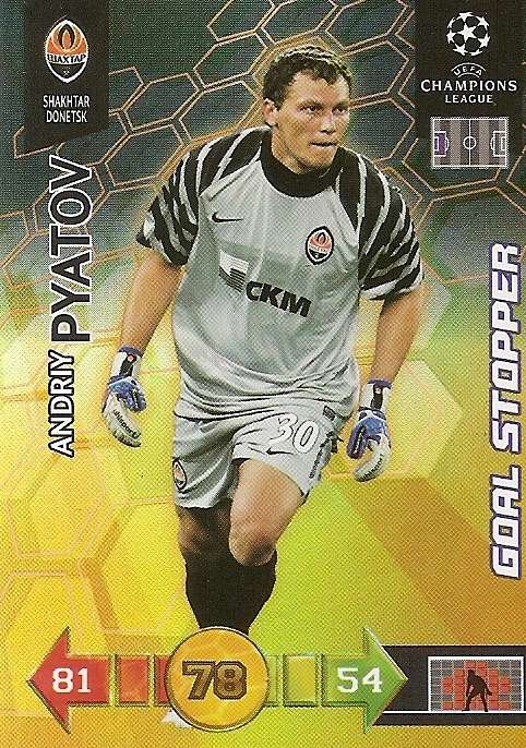 ANDRIY PYATOV - PANINI `CHAMPIONS LEAGUE` 2010/2011 - FOIL `GOAL STOPPER` TRADING CARD