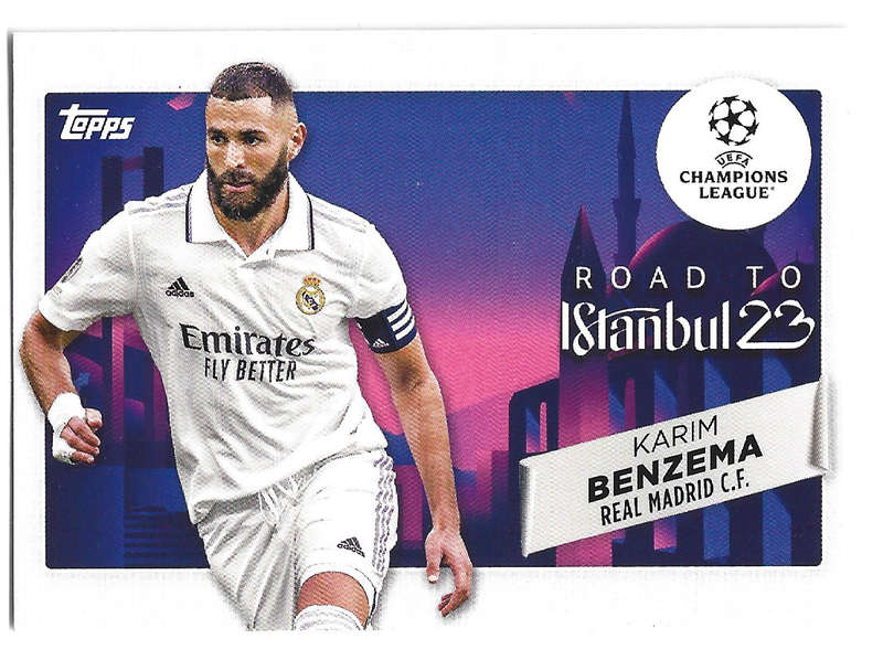 KARIM BENZEMA - TOPPS UEFA Champ League 2023 - ROAD to ISTAMBUL 23  TRADING CARD RF10