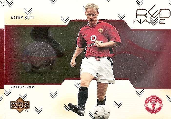NICKY BUTT - UPPER DECK Manchester United Collection 2003 - RARE `RED WAVE` INSERT CARD RW15