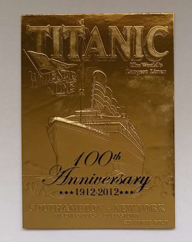 TITANIC - 100 years Celebration 1912/2012 - Genuine 23ct Gold Plated Trading Card 1949 of 10000