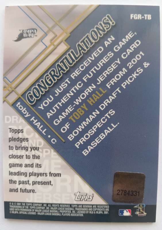 TOBY HALL (USA) - TOPPS BASEBALL 2001 DRAFT PICKS - RARE "FUTURE GAMES JERSEY" TRADING CARD