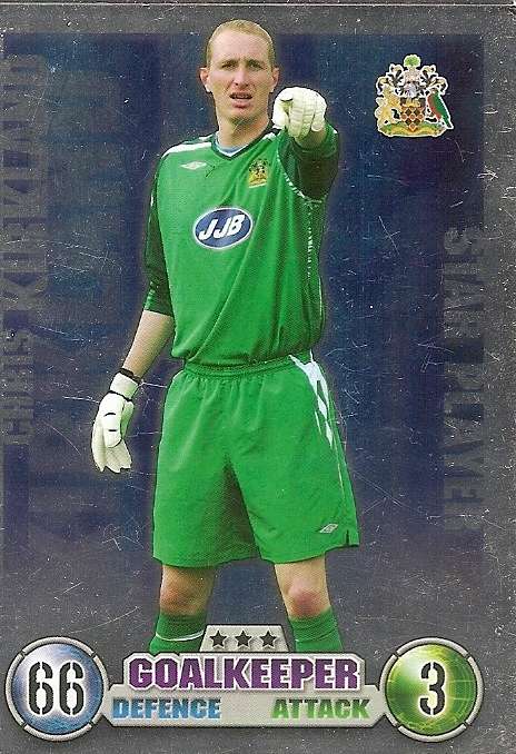 CHRIS KIRKLAND (Wigam) - TOPPS `MATCH ATTAX`EPL 2007/08 -  `STAR PLAYER` FOIL TRADING CARD