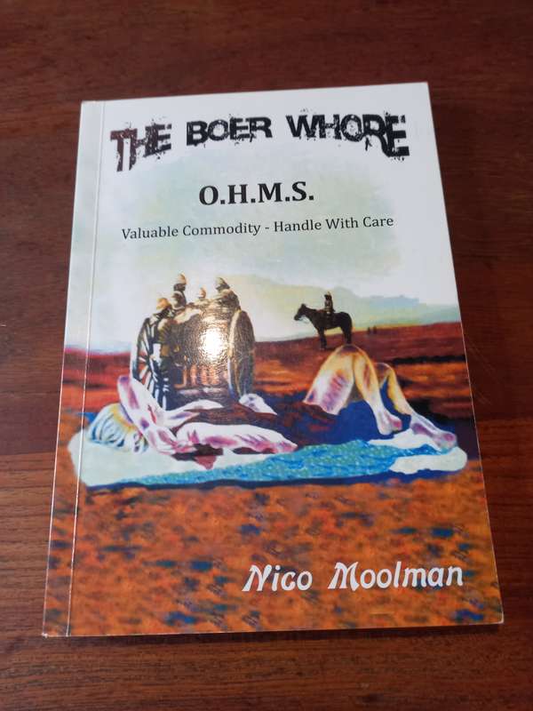 THE BOER WH*RE - Nico Moolman *signed