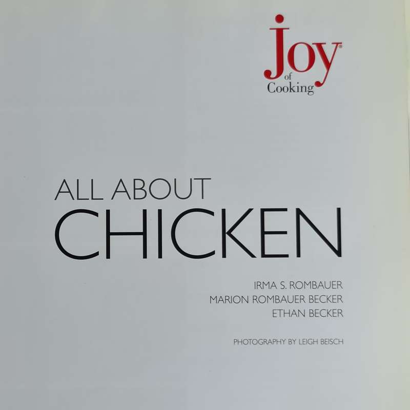 Joy of Cooking, All about Chicken recipes book