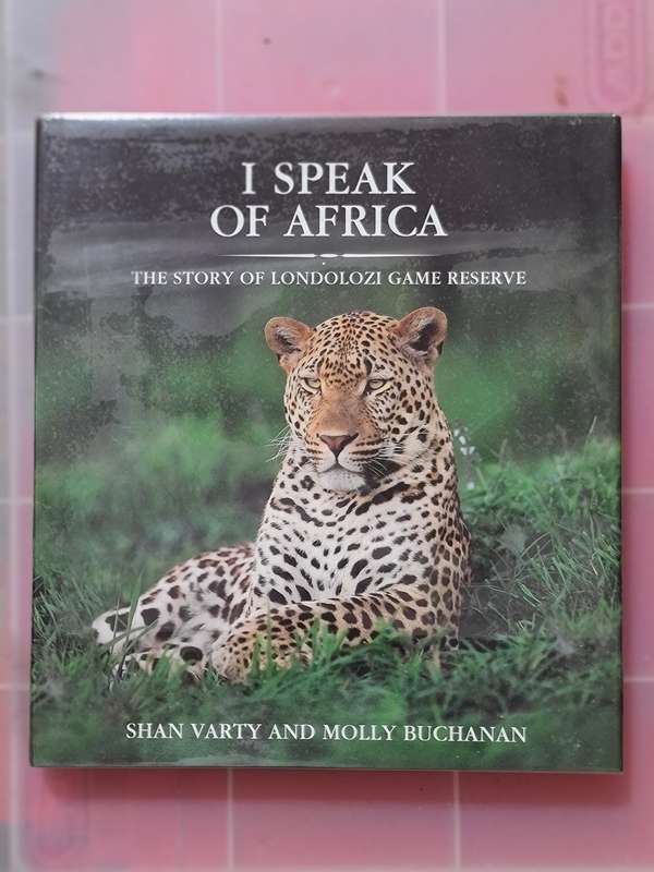 Book: I Speak of Africa, Shan Varty and Molly Buchanan